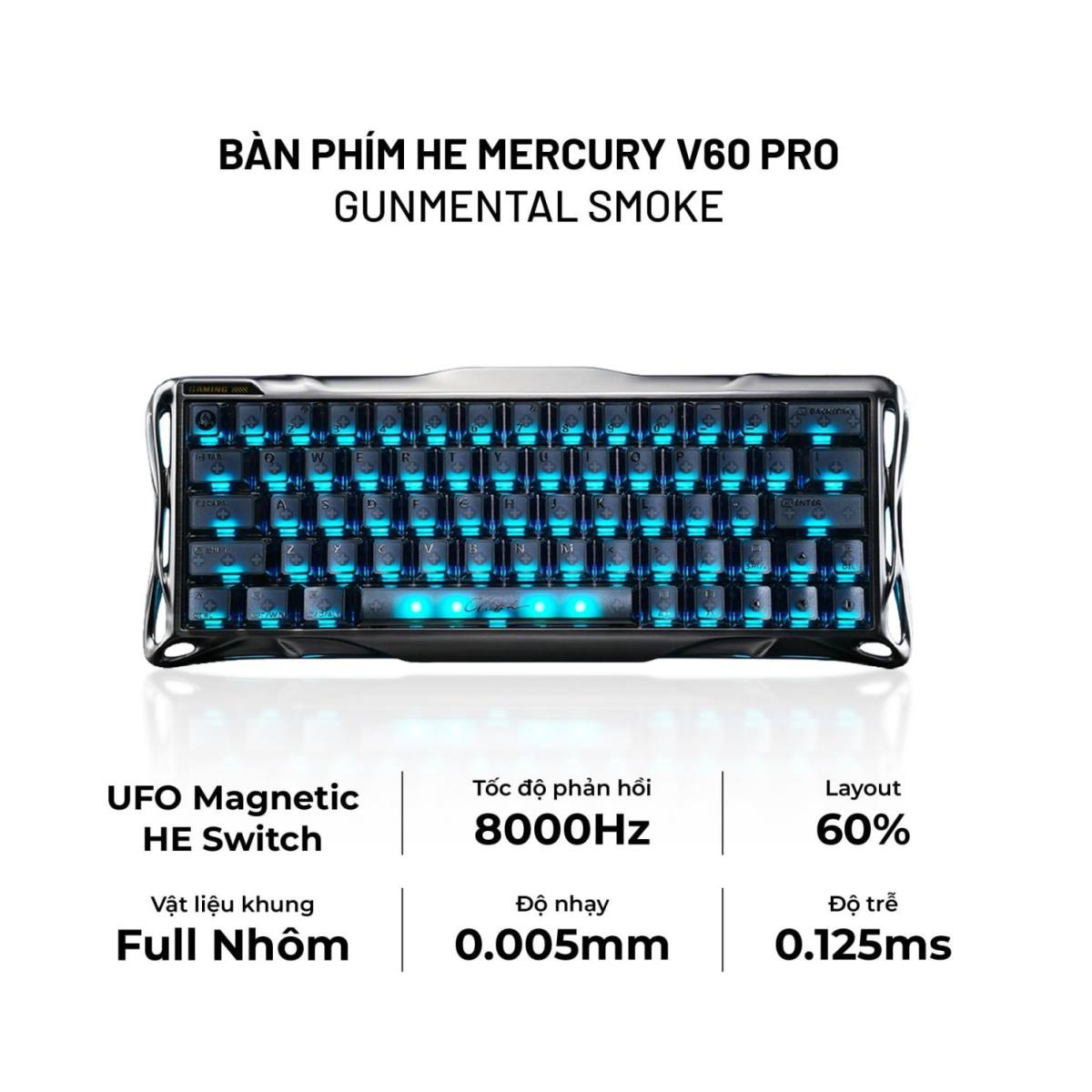 Bàn phím Gravastar Mercury V60 Pro HE - Gunmental Smoke