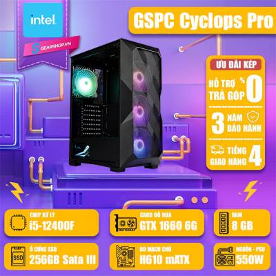 GSPC Cyclops Pro (i5 12th - 1660 GDDR6 - 8GB)